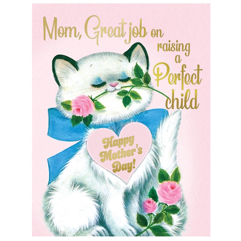 Great Job on a Perfect Child - Mothers Day Card