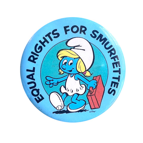 Vintage Equal Rights For Smurfettes Button