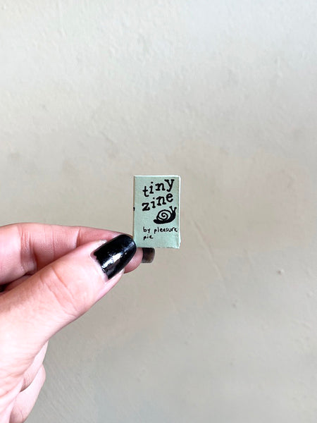 A Tiny Zine: Starting Projects, Making Things, and Being Creative