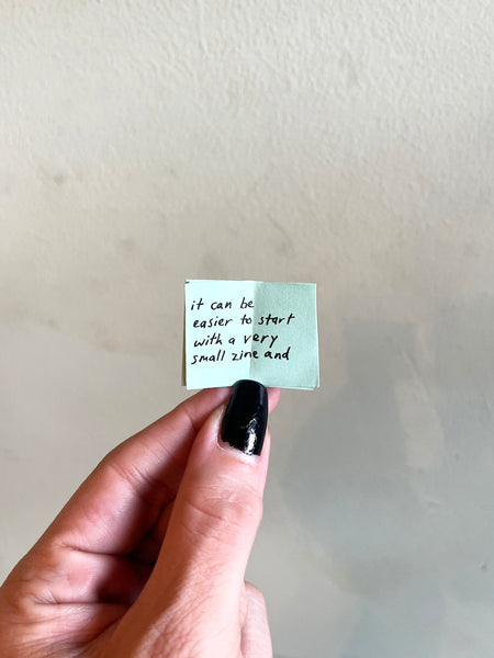 A Tiny Zine: Starting Projects, Making Things, and Being Creative