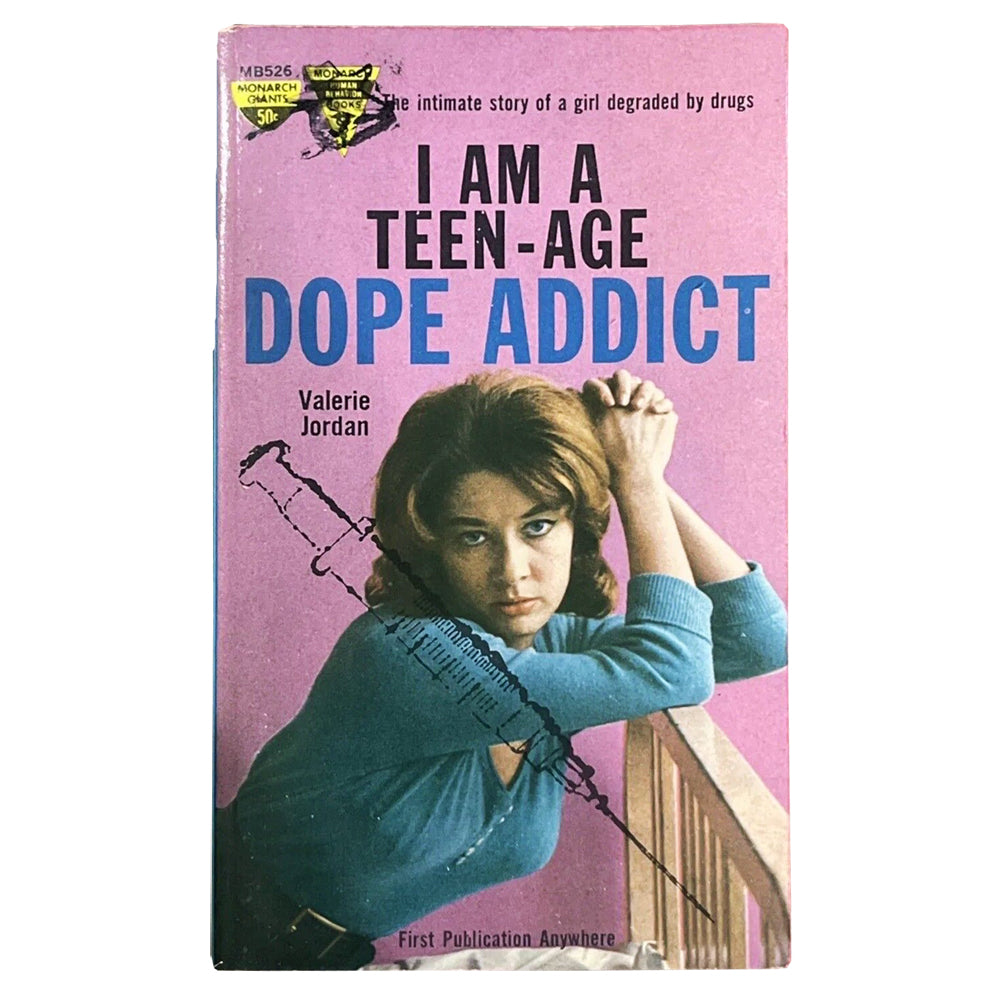 I Am A Teen-Age Dope Addict - Vintage 1962