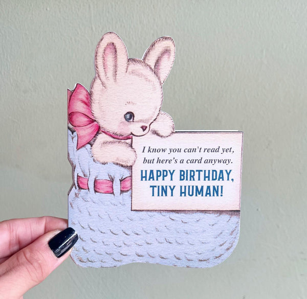 Happy Birthday Tiny Human Card