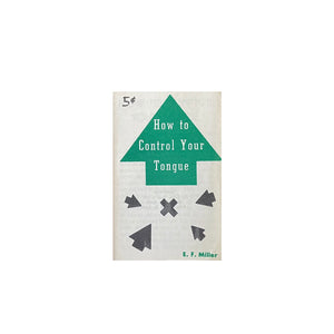 How to Control Your Tongue - Vintage 1957