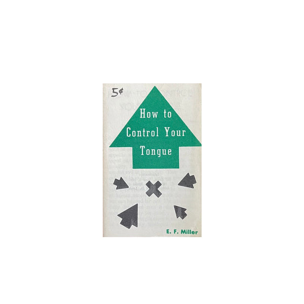 How to Control Your Tongue - Vintage 1957