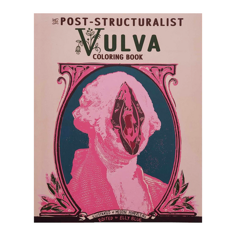 Post-Structuralist Vulva Coloring Book