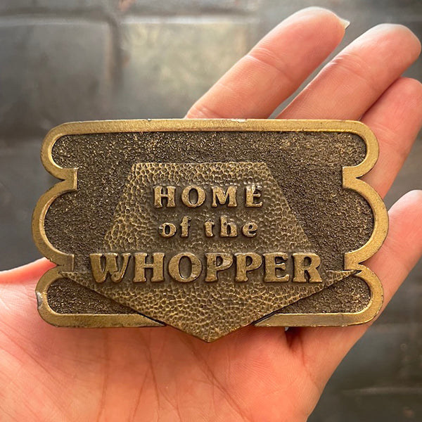 Home of the Whopper - Vintage Belt Buckle