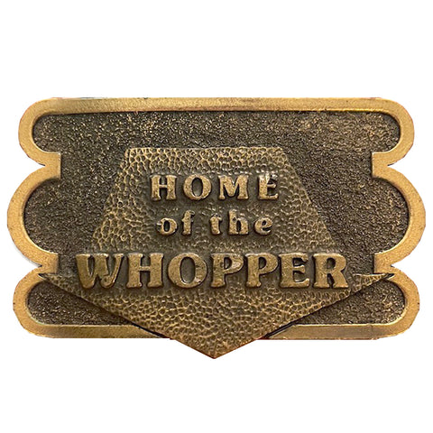 Home of the Whopper - Vintage Belt Buckle