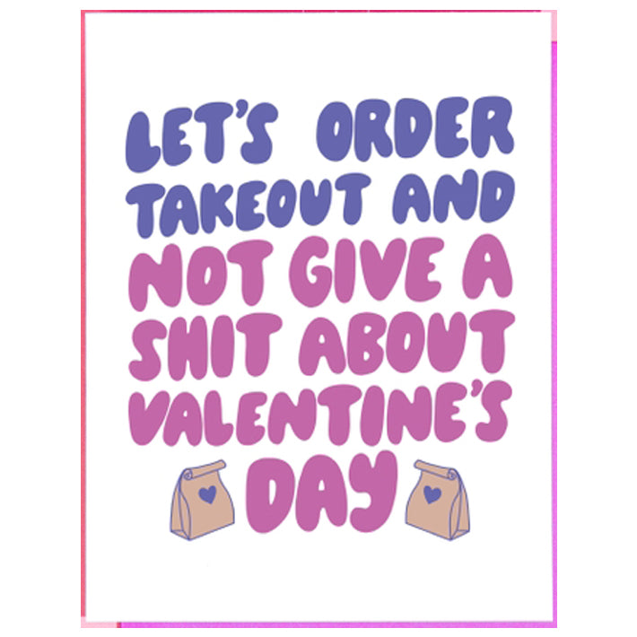 Let's Not Give A Shit Valentines Day Card