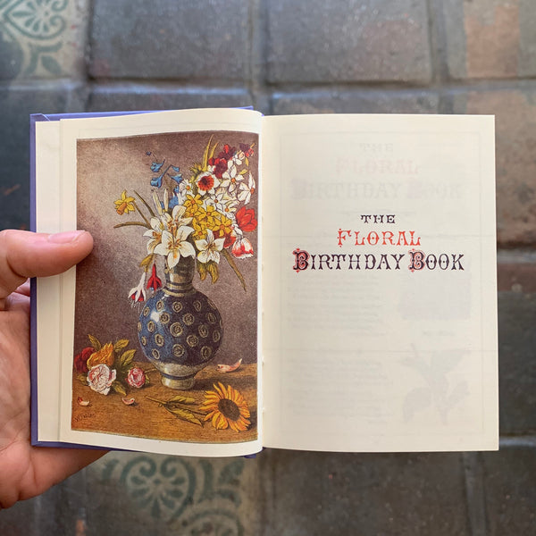 The Floral Birthday Book - Victorian Floral Reminders