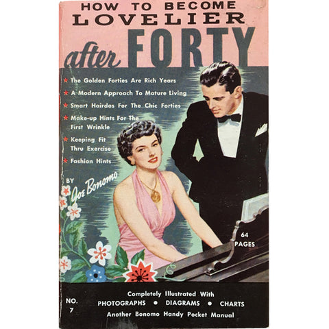 Lovelier After Forty - Vintage 1950 Advice Book