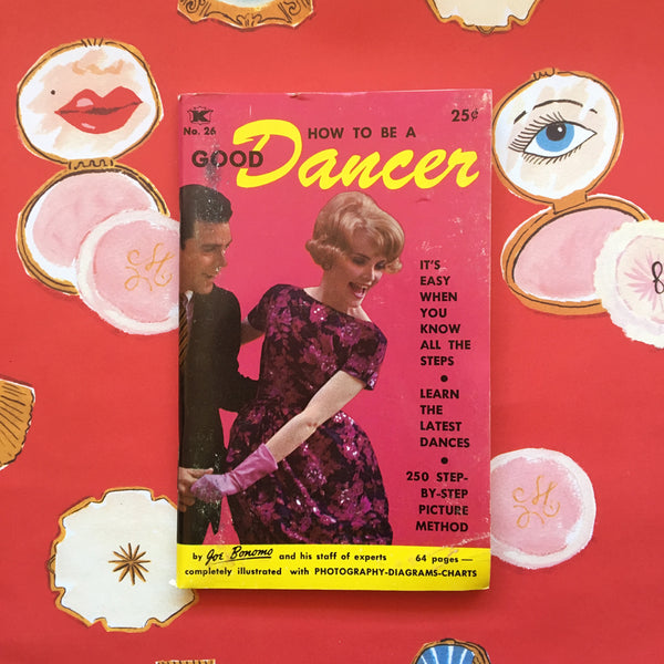Good Dancing - Vintage 1960's Advice Book