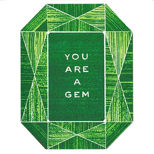 You Are A Gem Card