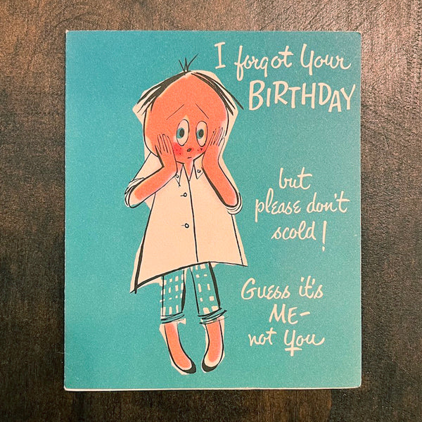 I Forgot Your Birthday - Vintage Belated Card